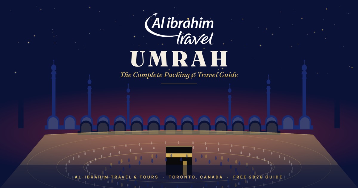 Free Umrah Packing Checklist for Canadian Pilgrims (2026)